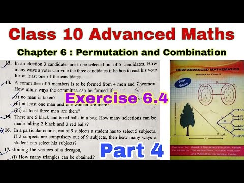 Class 10 Advanced Maths Ex 6.4 Permutation Combination | SEBA & Class 11 NCERT