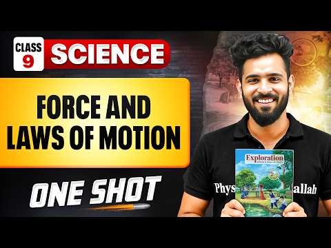 Force and Laws Of Motion Full Chapter ONE SHOT | Class 9 | 2026-27 | Akshay Sir Pw