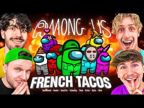 Les French Tacos Débarquent sur Among Us ! (#1)
