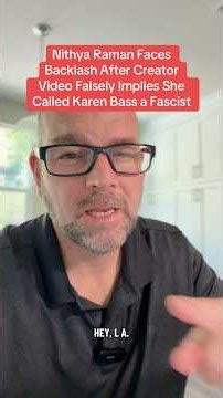 Nithya Raman Faces Backlash After Creator Video Falsely Implies She Called Karen Bass a Fascist 10/7