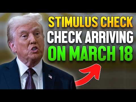 New Stimulus Check Coming on March 18: Here’s the Latest Payment Update!