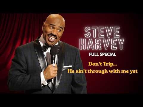Don’t Trip, He Ain't Through With Me Yet | Steve Harvey Full Stand-Up Special