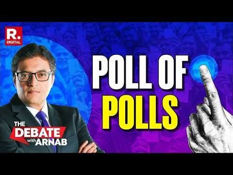 Poll Of Polls With Arnab: India's Strongest Editorial Team | Battleground States Assembly Polls