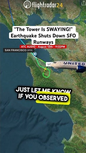 “The Tower Is SWAYING!” Earthquake Shuts Down SFO Runways