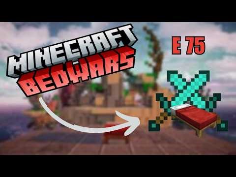 Minecraft Bedwars Ep 75