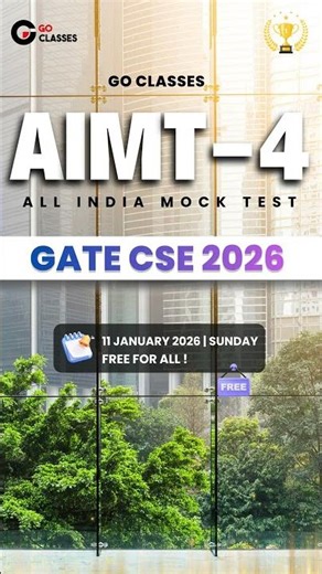 GATE CSE AIMT-4 | 11 Jan 2026 Sunday | FREE All India Mock Test by #GOClasses #gate2026 #gateaimt