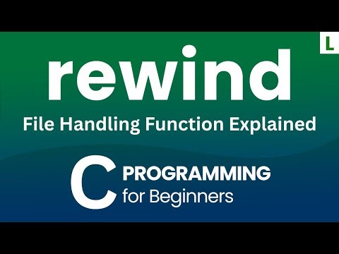 Rewind Function in C Explained | File Handling in C Programming
