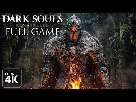 Dark Souls Remastered + DLC｜Full Game Playthrough｜PC 4K Ultra
