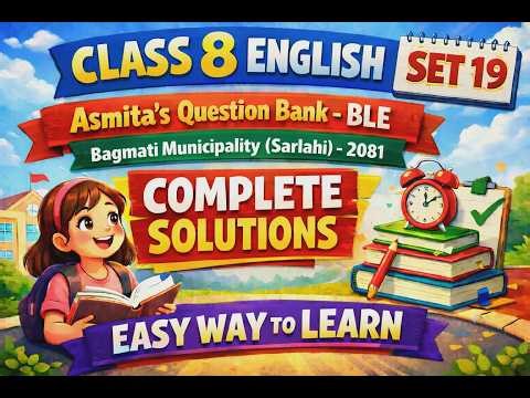 Class 8 English Set 19 Asmita Question Bank Solved | Step-by-Step Easy Explanation