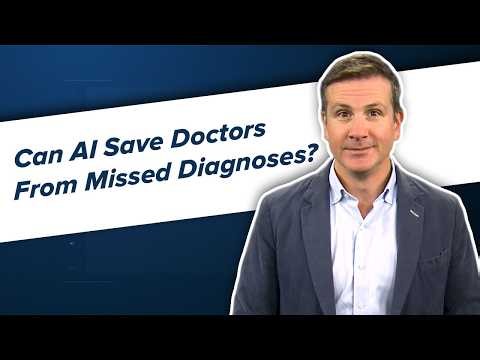 Can AI Save Doctors From Missed Diagnoses?