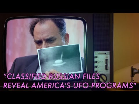“CLASSIFIED RUSSIAN FILES REVEAL EVERYTHING ABOUT AMERICA'S UFO PROGRAMS"