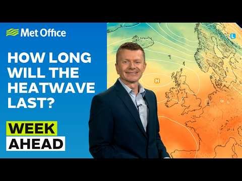 Week Ahead 25-05-2026 – Heatwave continues – Met Office weather forecast UK