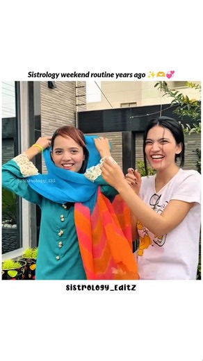 Sistrology weekend routine years ago ✨🫶💞 | #sistrology