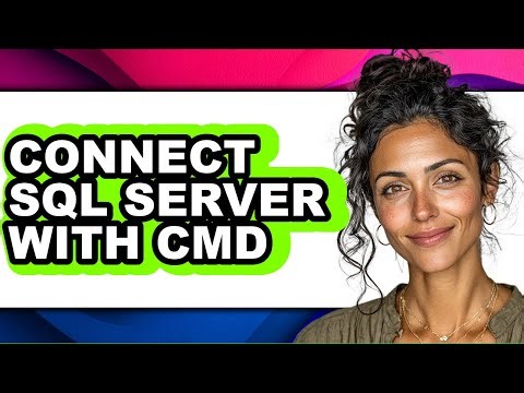 How to Connect Sql Server with Cmd (updated)