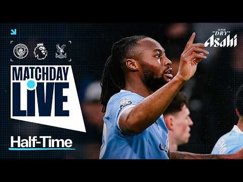 MATCHDAY LIVE! SEMENYO AND MARMOUSH PUT CITY TWO UP! | Man City 2-0 Crystal Palace | Premier League