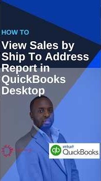 How to View Sales by Ship To Address Report in QuickBooks Desktop