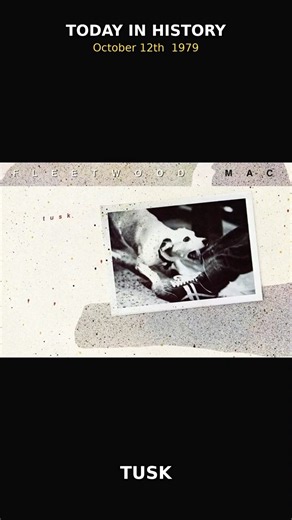 This Day in History: October 12 Fleetwood Mac #FleetwoodMac #Tusk #MusicHistory