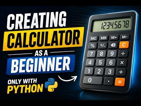 Creating a calculator as a Beginner only with Python|