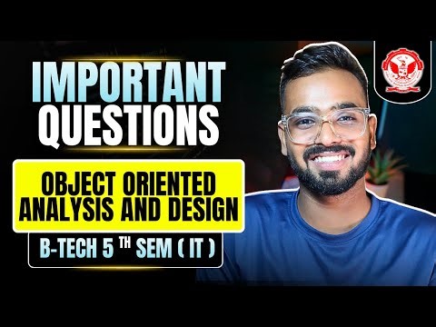 Object Oriented Analysis and Design Most Important Topics for RGPV | B.Tech IT 5th Sem Exam