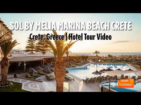 Sol by Melia Marina Beach Crete - Crete, Greece | Hotel Tour Video
