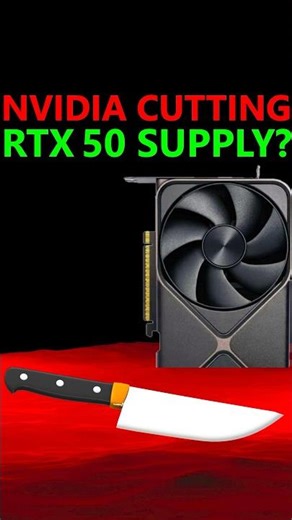 Is Nvidia Planning RTX 50 Supply Cuts in 2026? 🔪