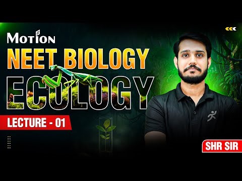 Ecology LEC–01 | Organism & Environment | NEET 2026 | SHR Sir #neet #ecology #shrsir