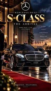 The Mercedes-Benz S-Class: The Car That Feels Presidential 👑