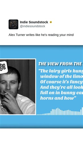 Alex Turner writes like he's reading your mind
