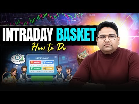 Intraday Basket How To Do #intradaytrading || Intraday Basket Trading For Beginners || #beginner