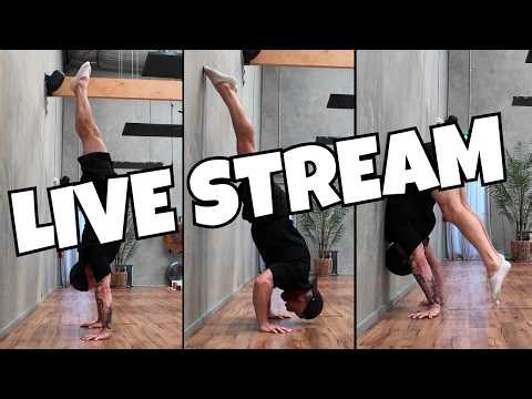 Handstands and Calisthenics LIVE