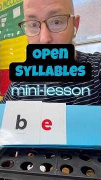 Open Syllables | mini-lesson | Mr. Wolfe’s Classroom