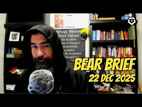 China Stockpiling Gold | Prepping for War | Bear Brief 22DEC25
