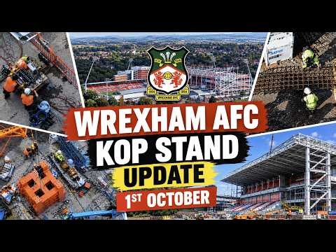 WREXHAM AFC KOP STAND UPDATE 1ST OCTOBER