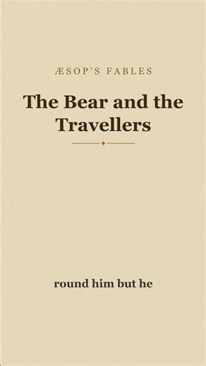 The Bear and the Travellers | Aesop's Fables