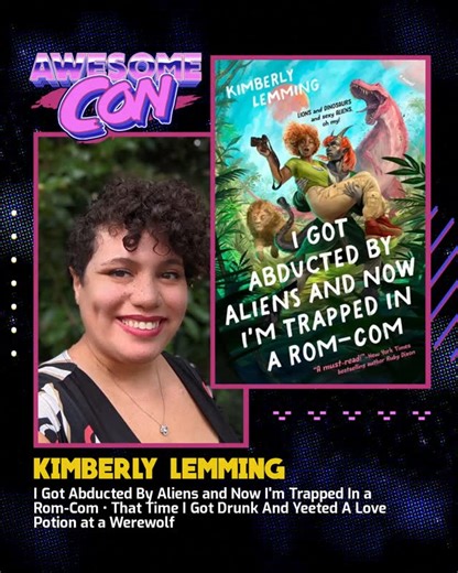 Awesome Con on Instagram: "📖 GUEST ANNOUNCEMENT 📖 Kimberly Lemming—best known for I Got Abducted By Aliens and Now I'm Trapped In a Rom-Com, That Time I Got Drunk And Yeeted A Love Potion at a Werewolf, and more—is coming to Awesome Con in March! LINK IN BIO: 🎟️ Buy Badges 📸 Photo Ops & Autographs 🏨 Book Your Hotel @kimberlylemming 34 DAYS UNTIL AWESOME CON! Washington DC’s Comic Con is happening March 13-15, 2026, at the Walter E. Washington Convention Center. #AwesomeCon"