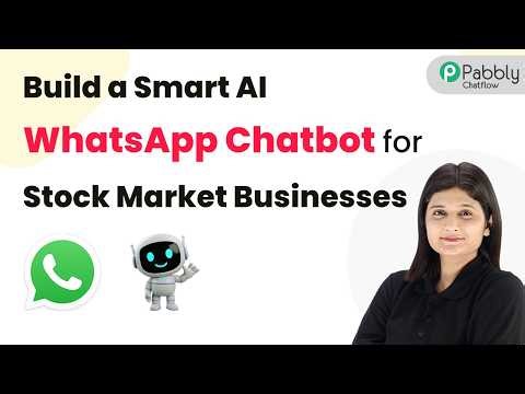 Build a Smart AI WhatsApp Chatbot for Stock Market Businesses