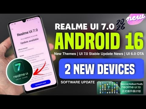 Realme UI 7.0 Latest Update | Realme Android 16 New Update | 2 New Devices 