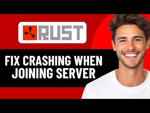 HOW TO FIX RUST CRASHING WHEN JOINING SERVER 2026! (EASY FIX)