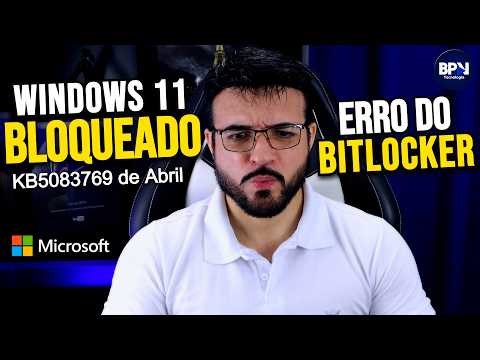 Evite que seu Windows 11 Seja BLOQUEADO! (Erro no BitLocker)