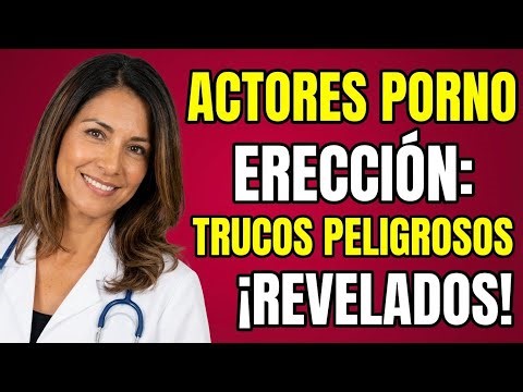 Lo que los ACTORES PORNO usan para ERECCIÓN... ¡y los PELIGROS que NO te cuentan!