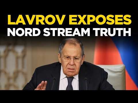 LIVE: Russian FM Sergey Lavrov addresses Nord Stream explosion and global security crisis