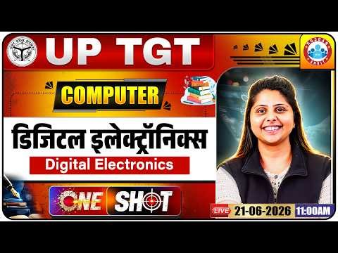 UP TGT Computer Classes 2026 | Computer: Digital Electronics | UP TGT Computer One Shot Class