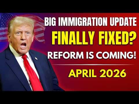Immigration Reform Update 2026: Broken System Revealed | Big Changes Ahead?