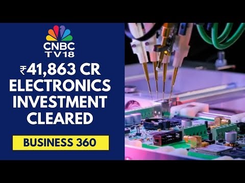 Govt Clears 22 Projects Worth ₹41,863 Cr Under Electronic Component Incentive Scheme