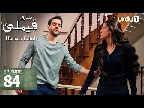 Hamari Family | Episode 84 | Turkish Drama | Sahipsizler