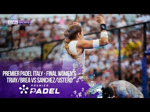 Triay/Brea vs Sanchez/Ustero | HIGHLIGHTS Premier Padel - Italy 2026 | 06/07/2026 | beIN SPORTS USA