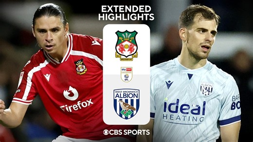 Wrexham vs. West Bromwich Albion: Extended Highlights | EFL Championship | CBS Sports Golazo