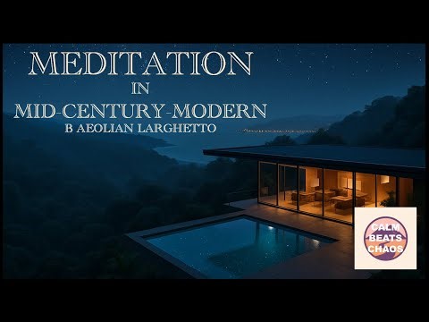 Meditation in Mid-Century-Modern – B Aeolian = Deep, Warm, Restorative – 3 Minute Focus Tone