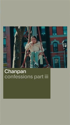 @ChanpanMusic - confessions part iii - DSCVR New Music