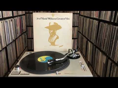 Hank Williams ‎"Kaw Liga" [24 Of Hank Williams' Greatest Hits LP]